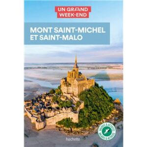 Guide-Un-Grand-Week-end-Mont-Saint-Michel-Saint-Malo