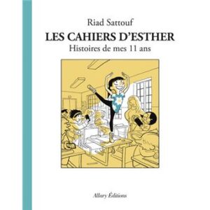Les-Cahiers-d-Esther-tome-2-Histoires-de-mes-11-ans