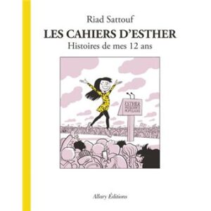 Les-Cahiers-d-Esther-tome-3-Histoires-de-mes-12-ans