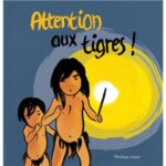 Attention-aux-tigres